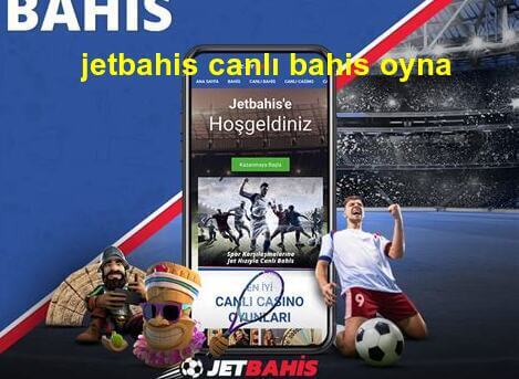 jetbahis canlı bahis oyna